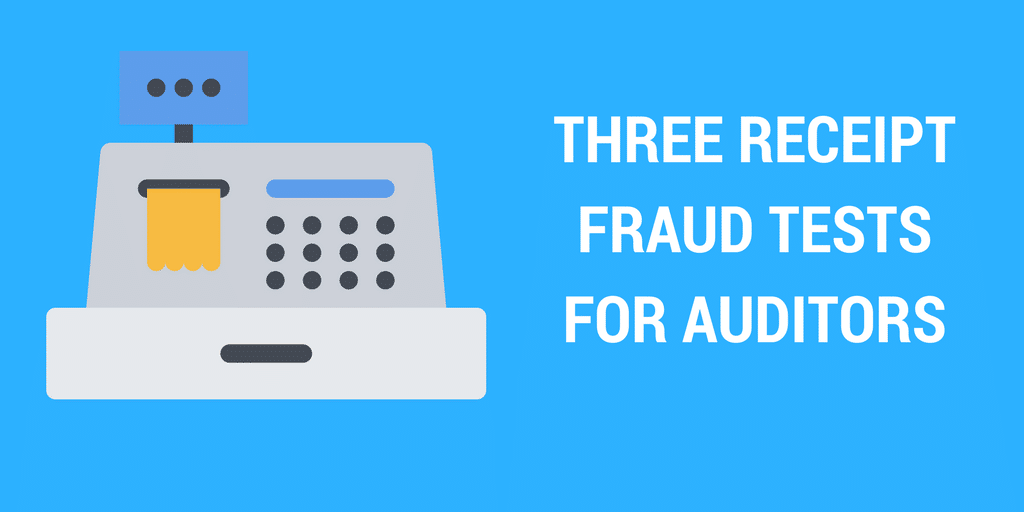 receipt fraud test for auditors