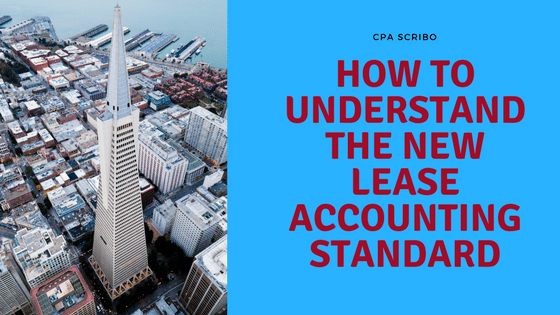 How to Understand the New Lease Accounting Standard