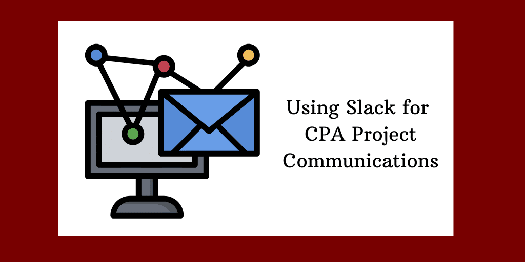 Using Slack for CPA Project Communications