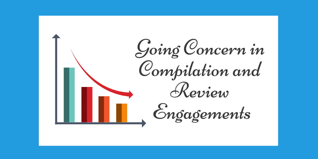 going concern in compilation and review engagements