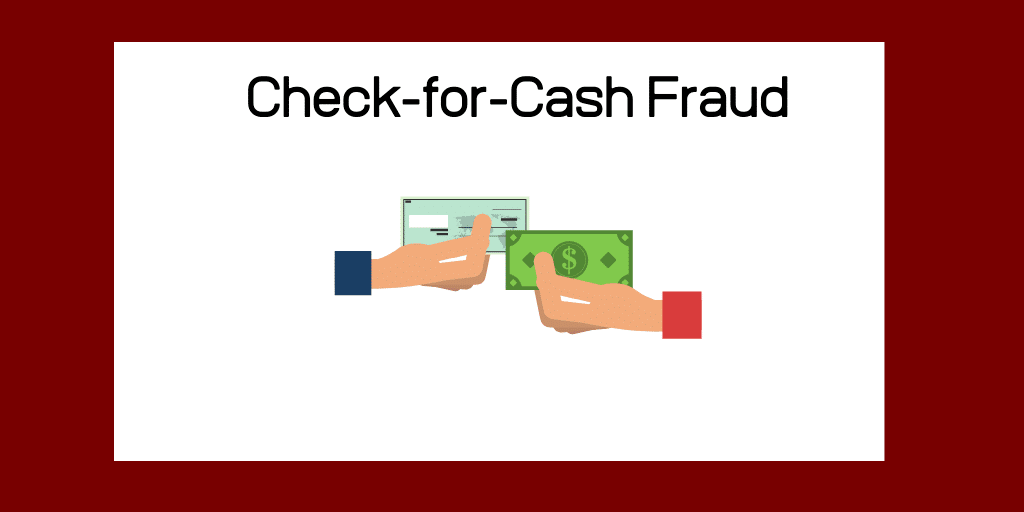 Check for Cash Fraud