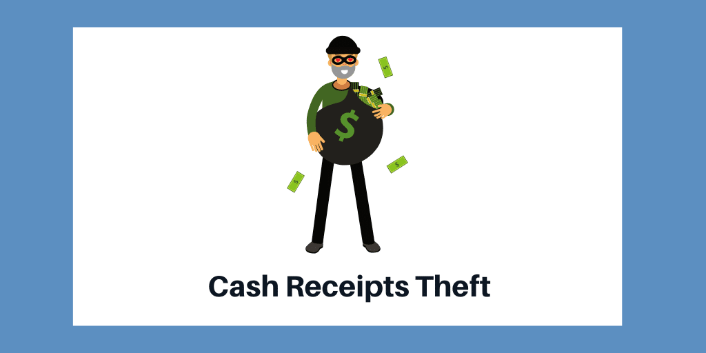 Cash receipts theft