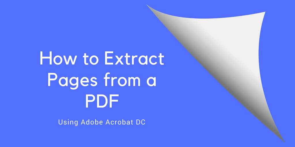 how to extract pages from a PDF how to extract pages from a PDF