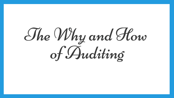Why and How of Auditing