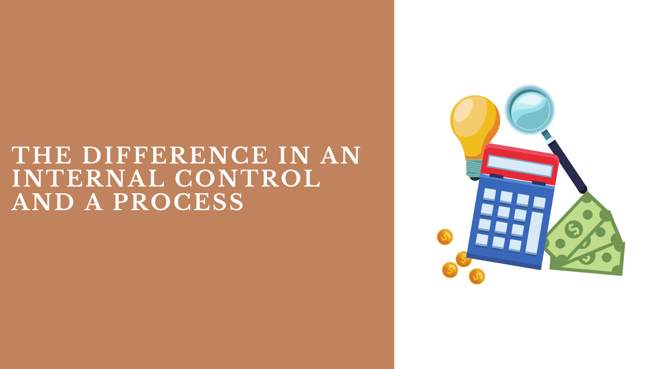 The Difference in a Control and a Process 