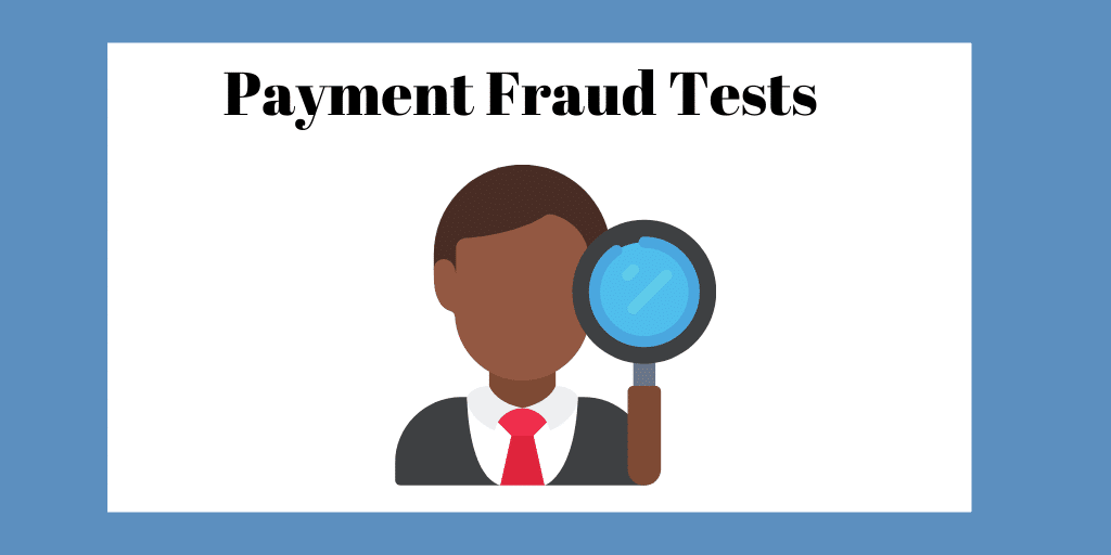 Payment fraud tests