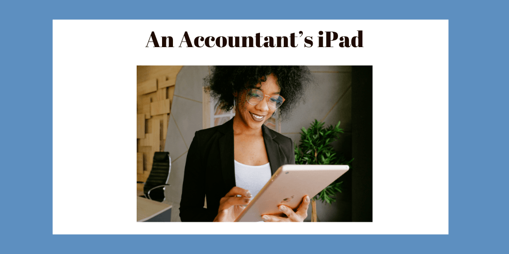Accountant’s ipad