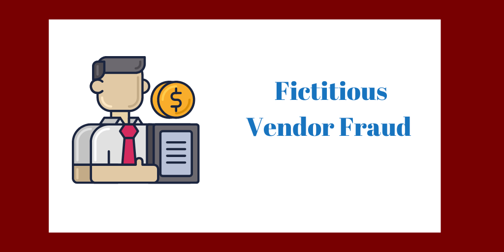 fictitious vendor fraud