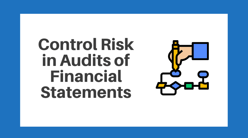 Inherent Risk And Control Risk Differ From Detection