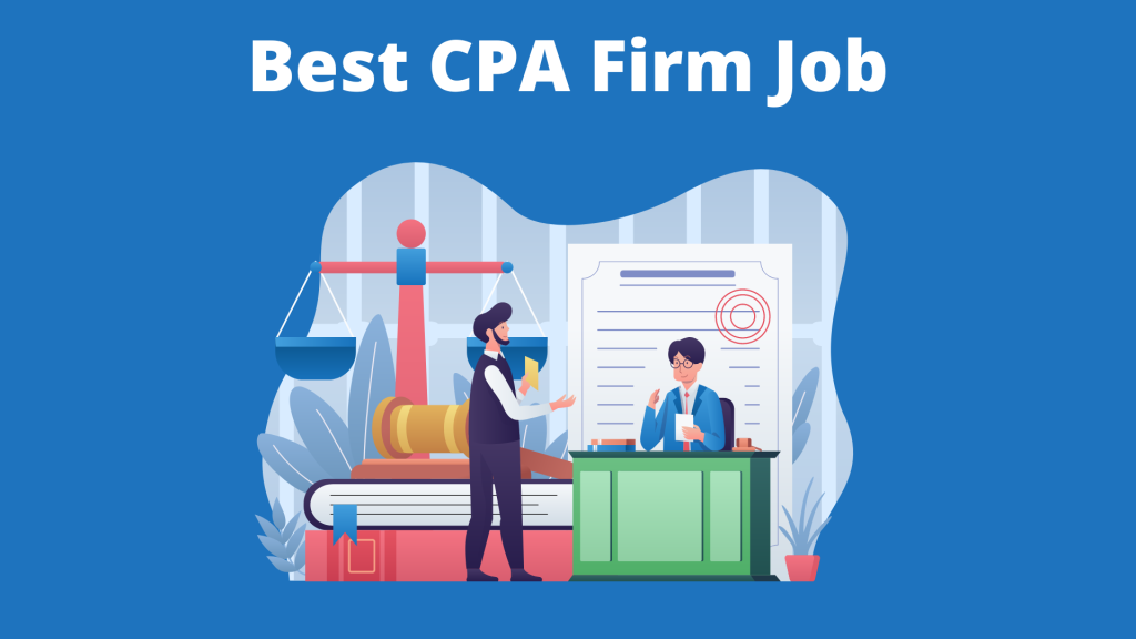 Best CPA Firm Job