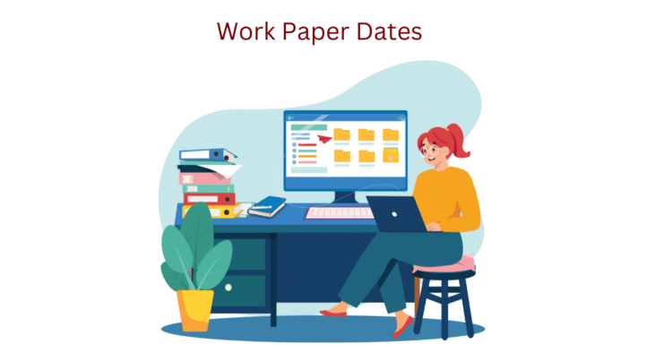 work paper dates